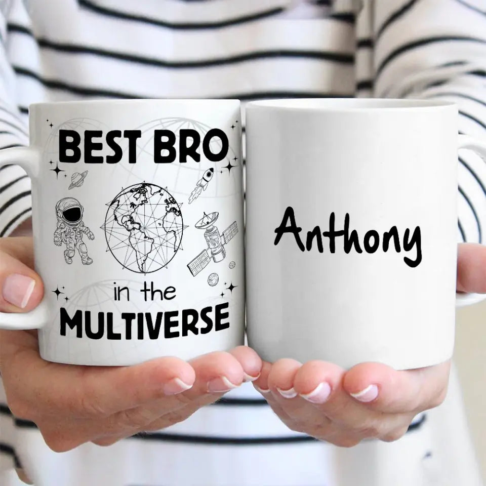 Best Bro In The Multiverse - Personalized White Mug