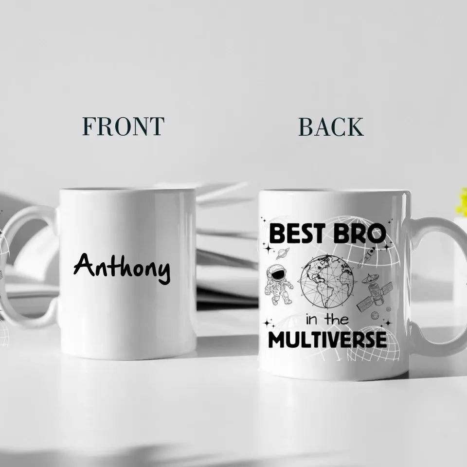 Best Bro In The Multiverse - Personalized White Mug