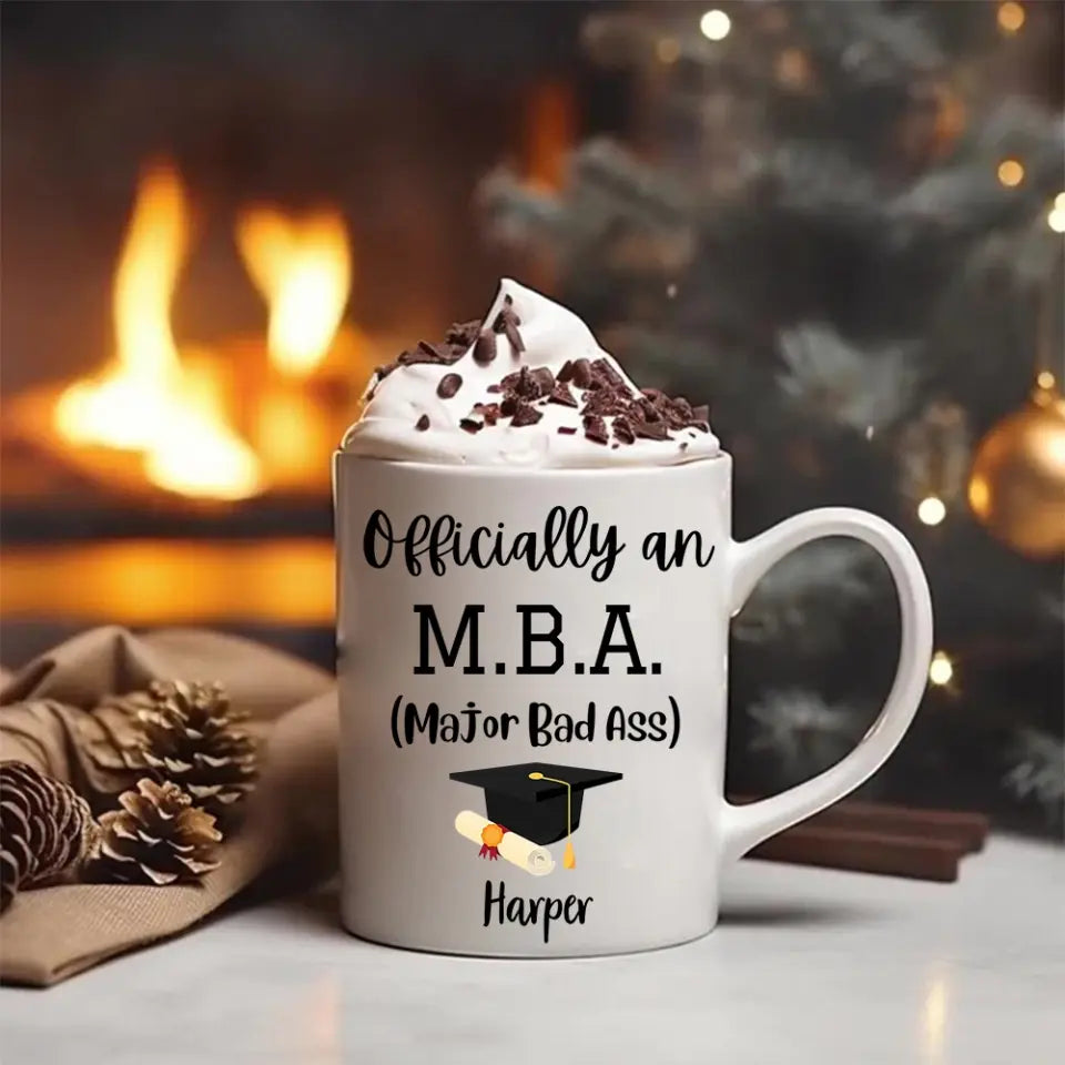 MBA Official Major Bad Ass Personalized White Mug Graduation Gift