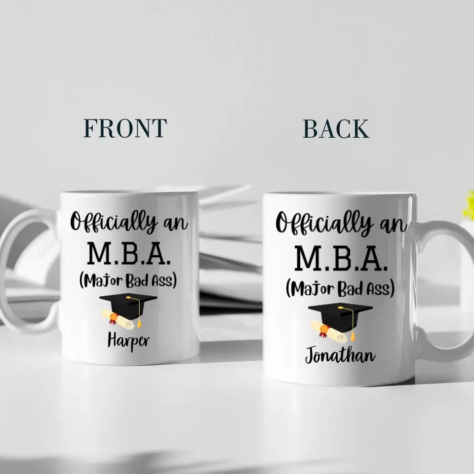 MBA Official Major Bad Ass Personalized White Mug Graduation Gift