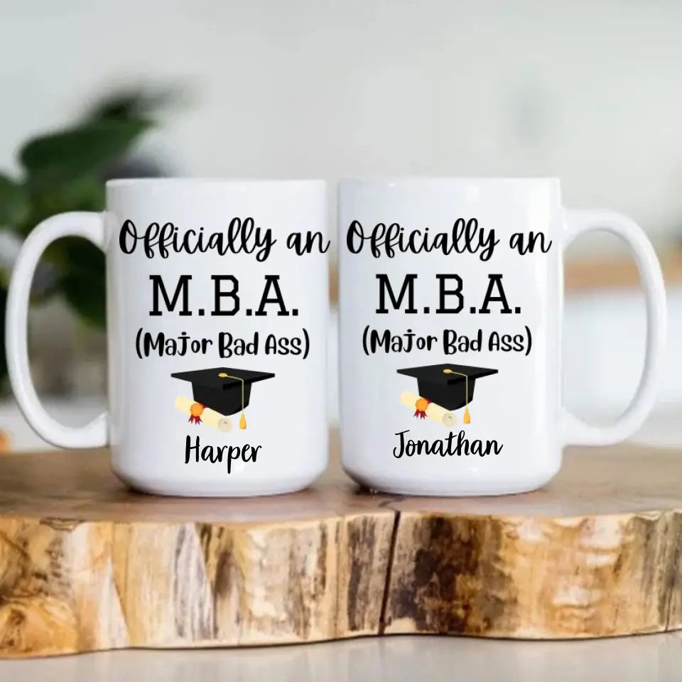 MBA Official Major Bad Ass Personalized White Mug Graduation Gift