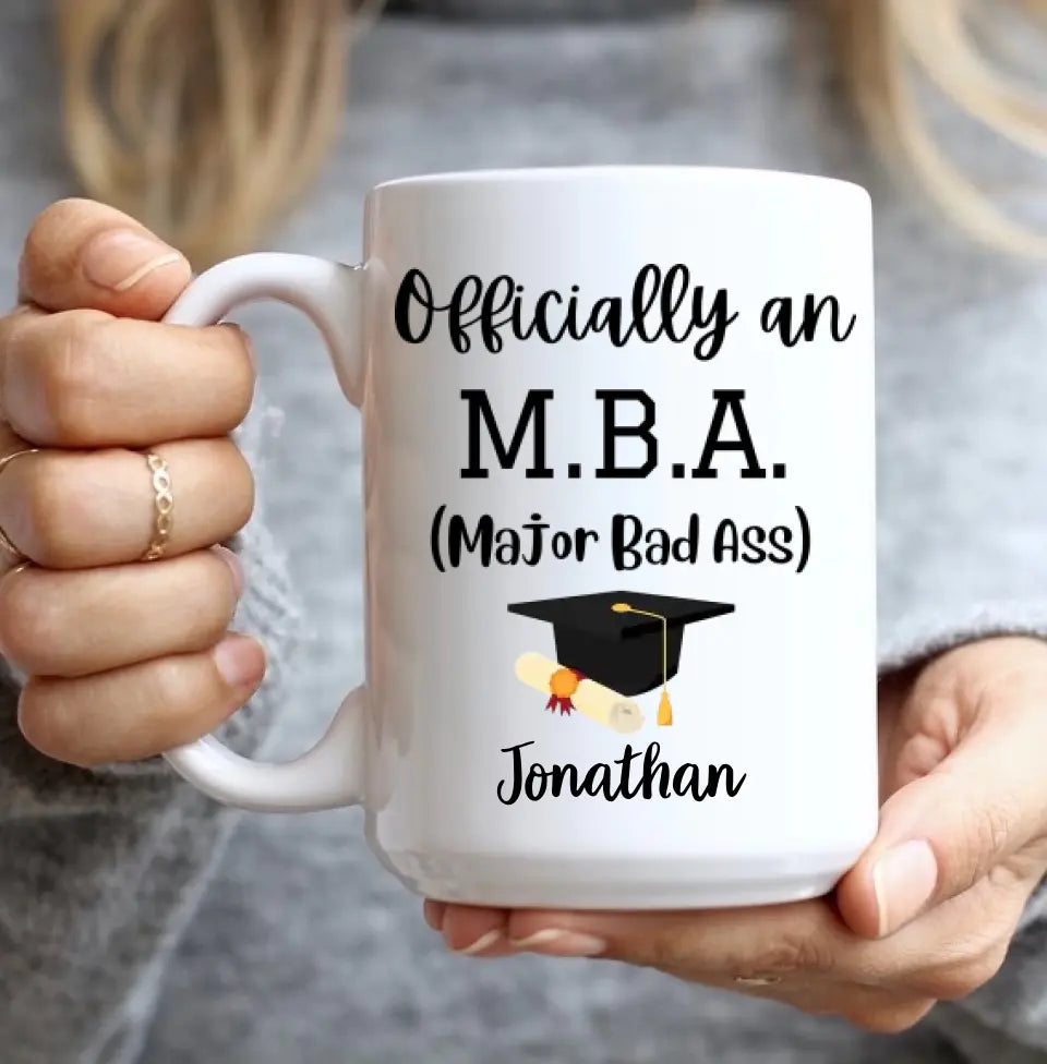 MBA Official Major Bad Ass Personalized White Mug Graduation Gift