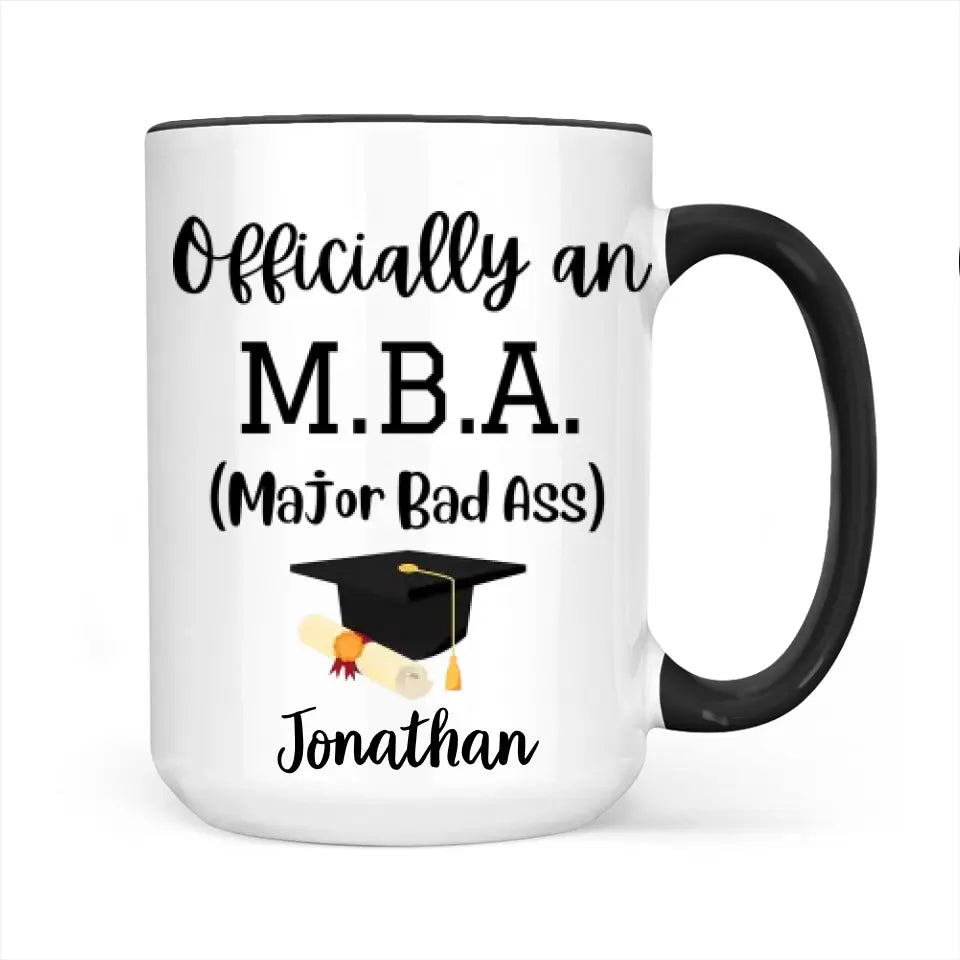 MBA Official Major Bad Ass Personalized White Mug Graduation Gift