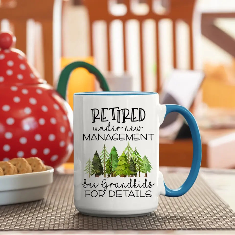 Retired Under New Management - White Mug
