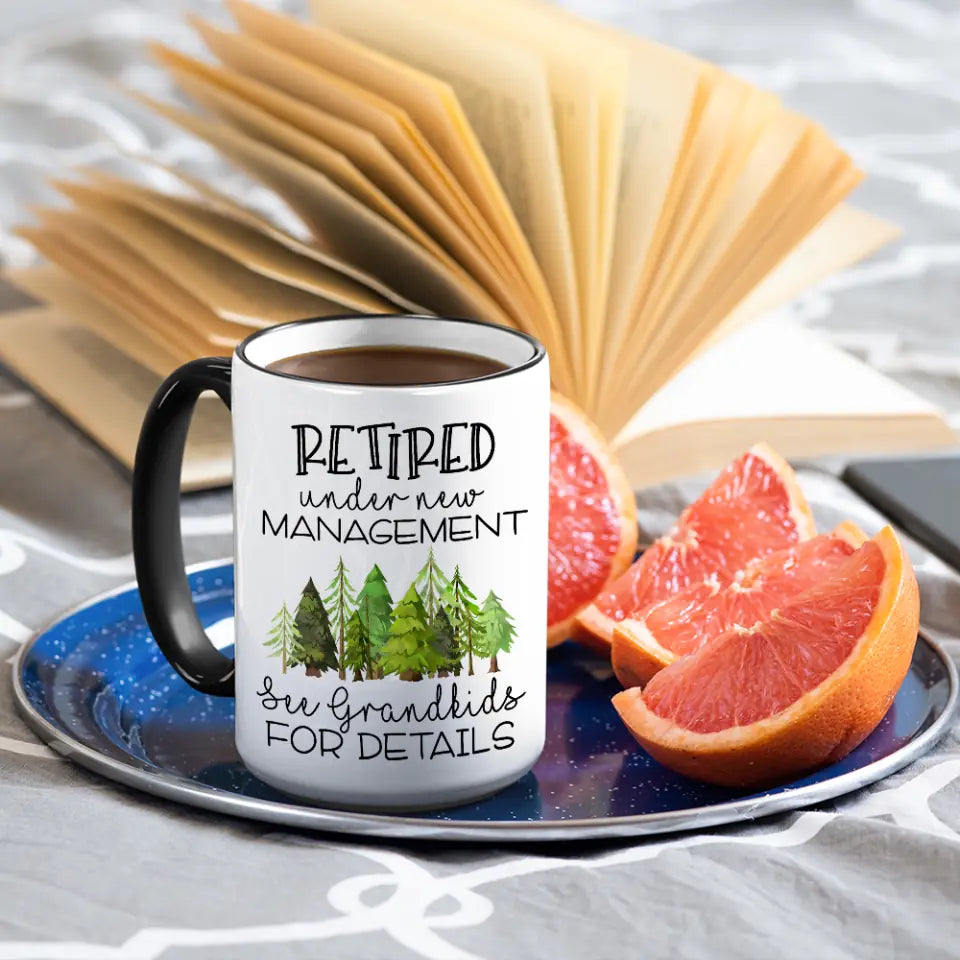 Retired Under New Management - White Mug