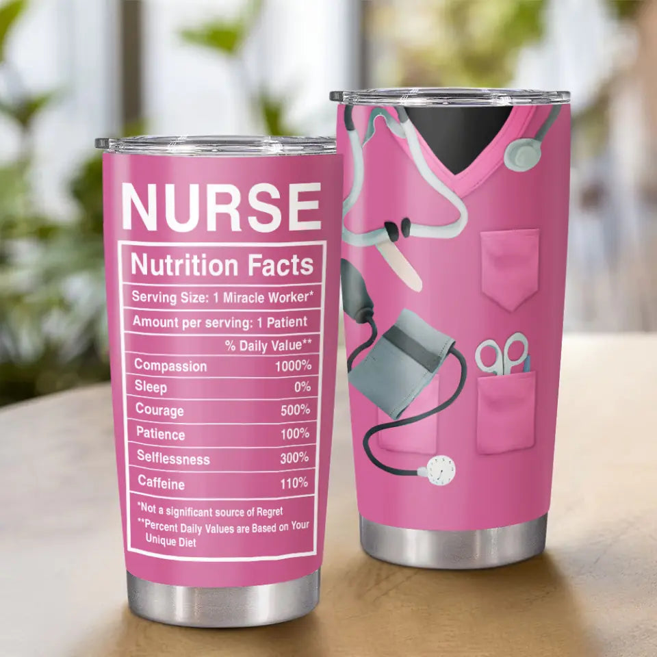 Nurse Nutrition Facts - Stainless Steel Tumbler - Gift For Nurse or Future Nurse