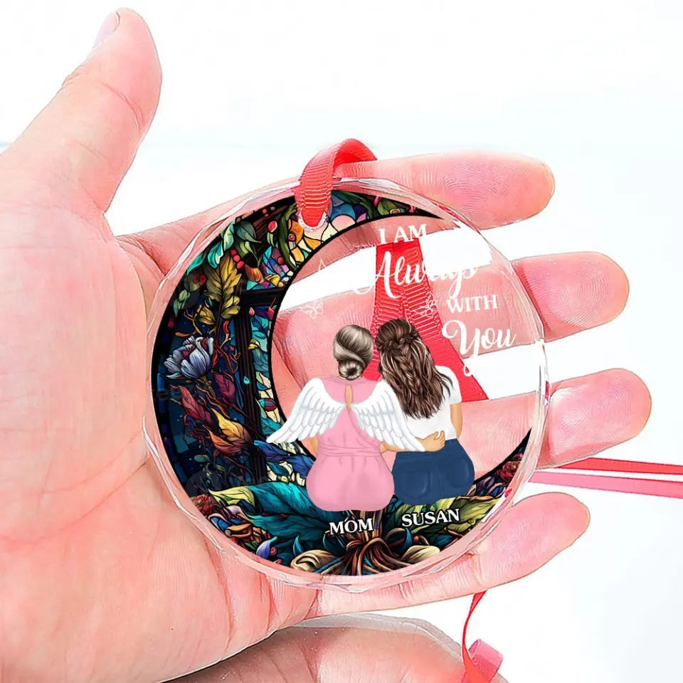 I Am Always With You Custom Glass Ornament