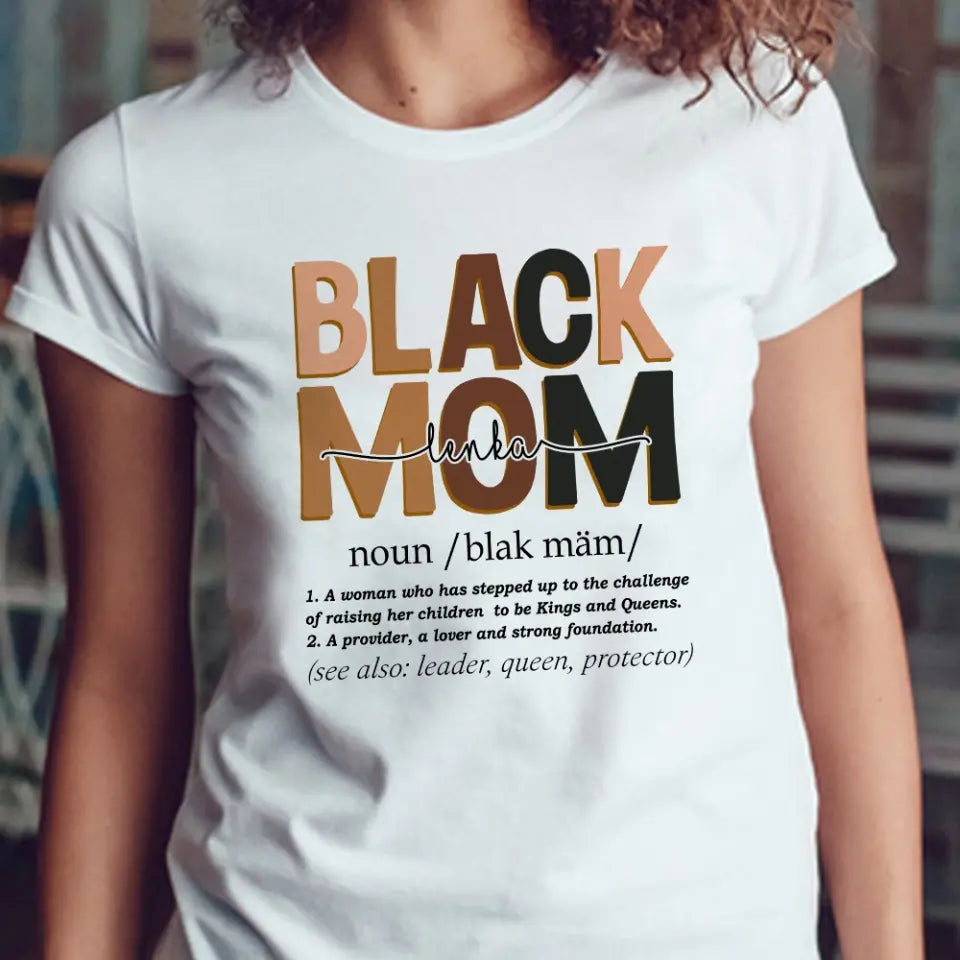 Black Mom Leader Queen Protector Custom Shirt