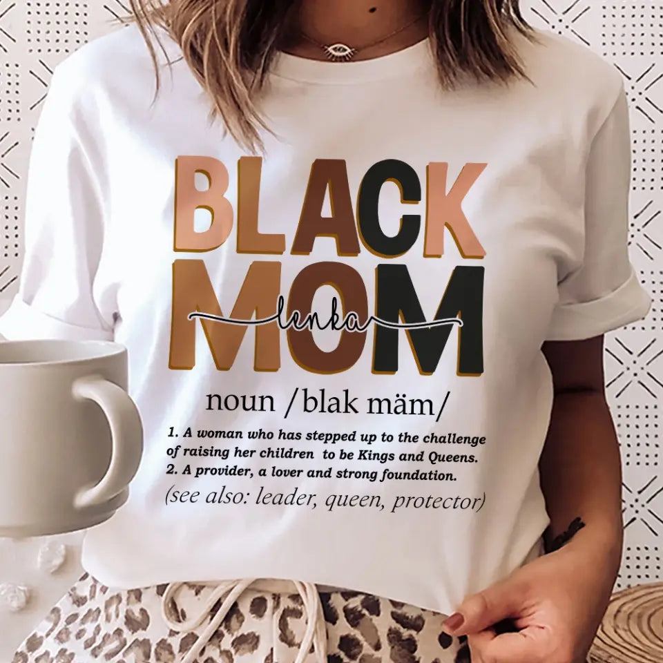 Black Mom Leader Queen Protector Custom Shirt