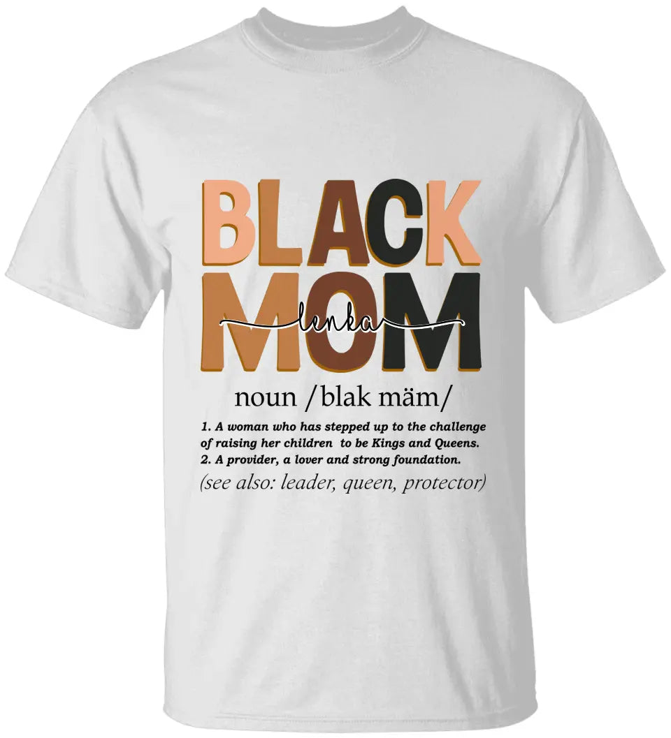 Black Mom Leader Queen Protector Custom Shirt