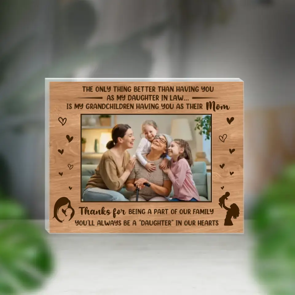 You&#39;ll Always Be A Daughter Upload Photo Acrylic Plaque
