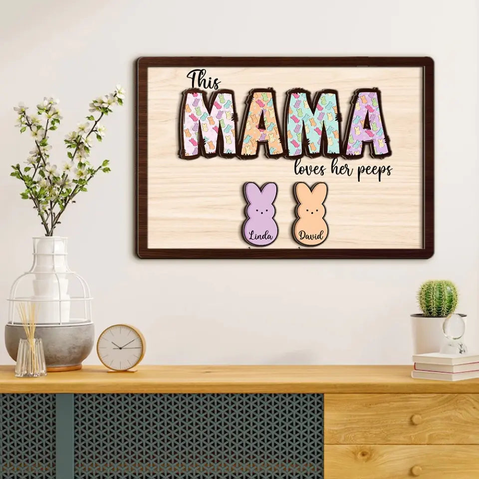 This Mama Loves Her Peeps Custom Wooden Art Easter Gift For Mom