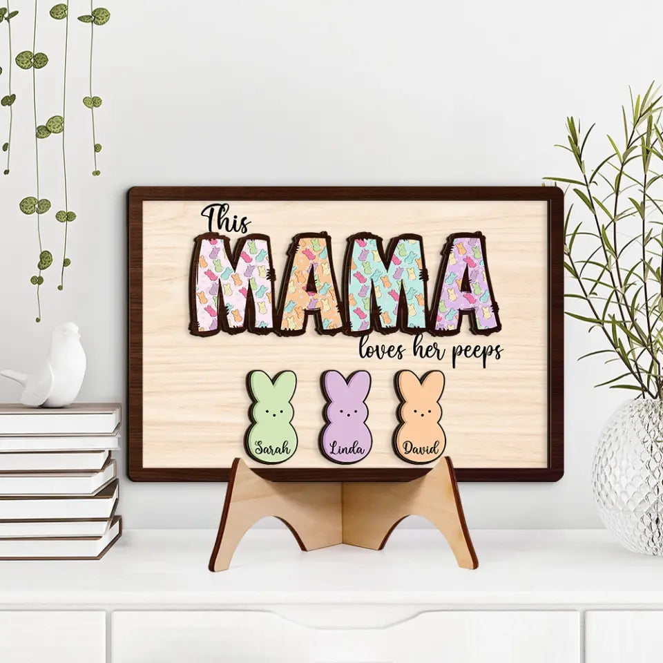 This Mama Loves Her Peeps Custom Wooden Art Easter Gift For Mom