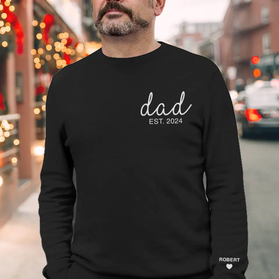 Dad Since This Year Personalized Sleeve Print Sweatshirt