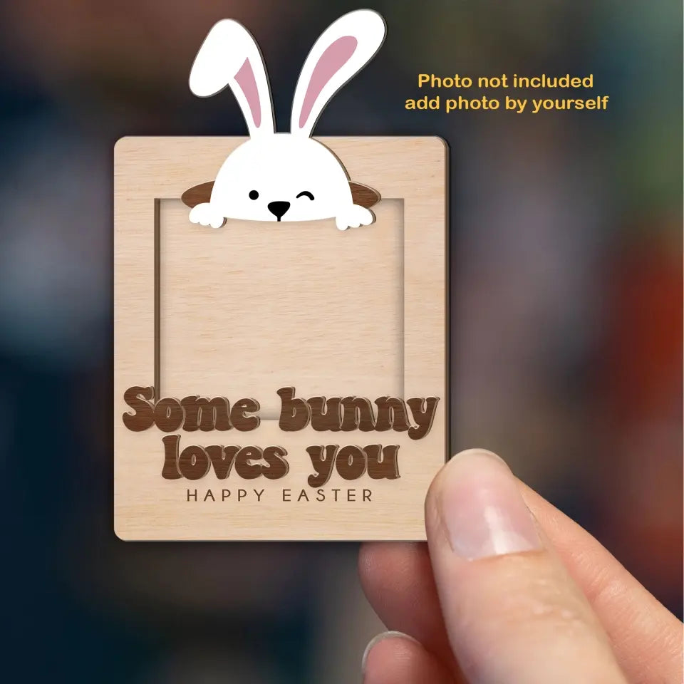 Easter Gift for Mom from Kid Fridge Photo Magnet Some Bunny Loves You