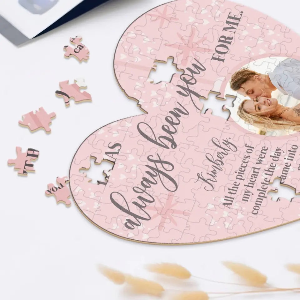 Personalized Valentine Gifts - It Has Always Been You for Me Puzzle Piece Sweet Anniversary Valentine Gift for Her Him