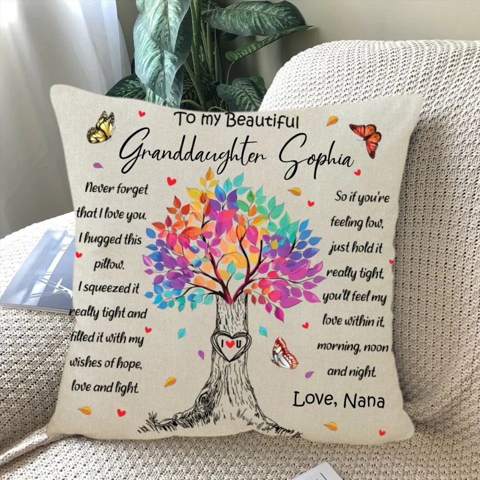 Never Forget That I Love You My Beautiful Granddaughter Square Pillow