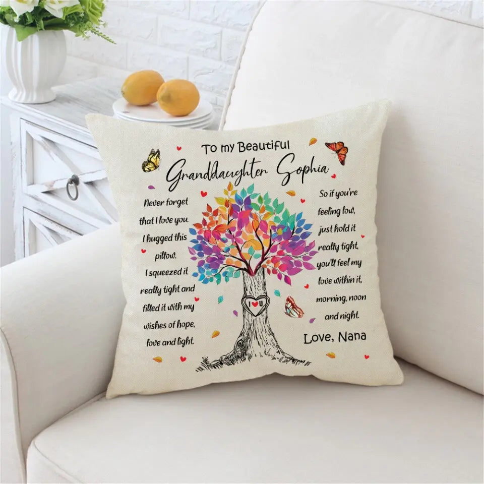 Never Forget That I Love You My Beautiful Granddaughter Square Pillow