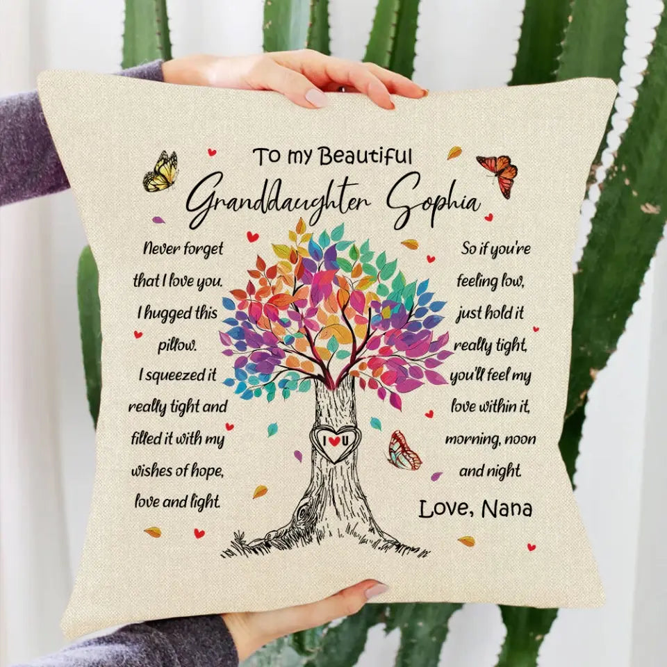 Never Forget That I Love You My Beautiful Granddaughter Square Pillow