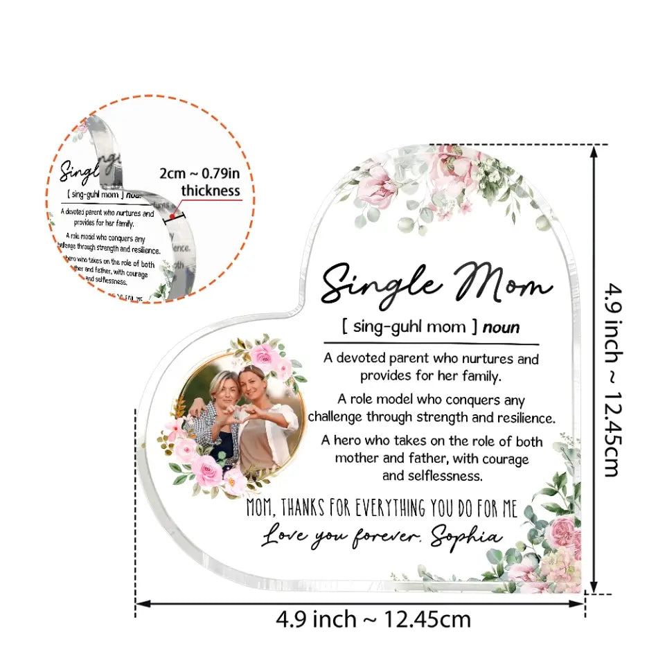 Single Mom Definition Thanks for Everything You Do Mother Gift from Kid Heart Acrylic Plaque