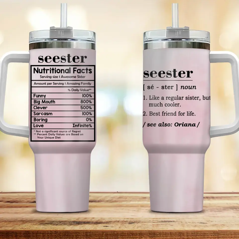Seester Nutritional Facts Personalized Tumbler