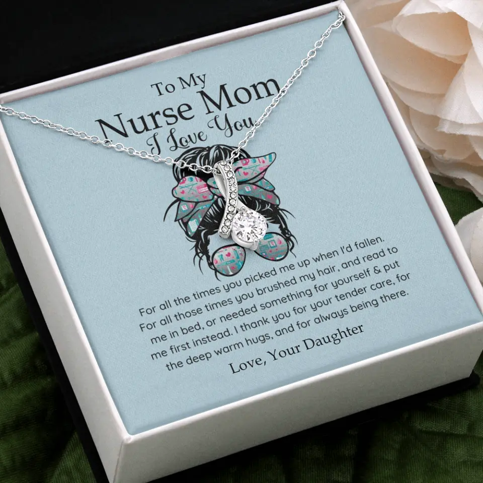 To My Nurse Mom I Love You Personalized Necklace