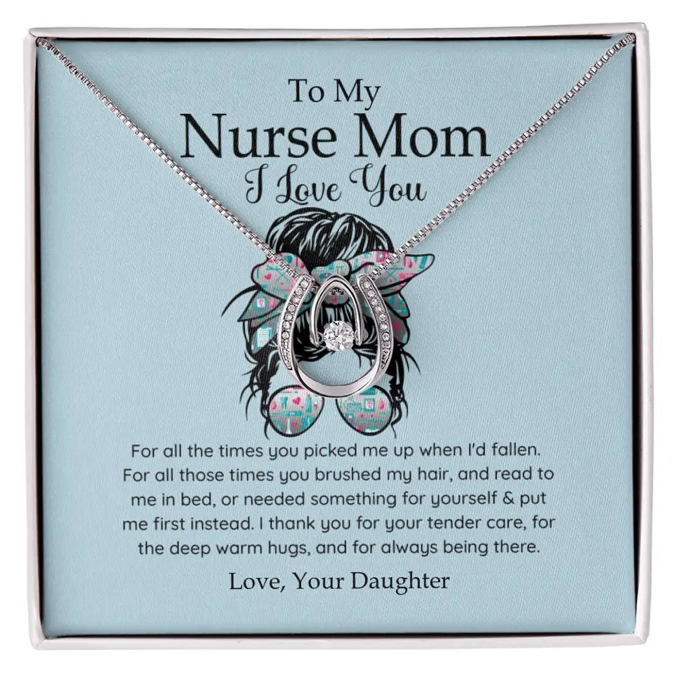 To My Nurse Mom I Love You Personalized Necklace