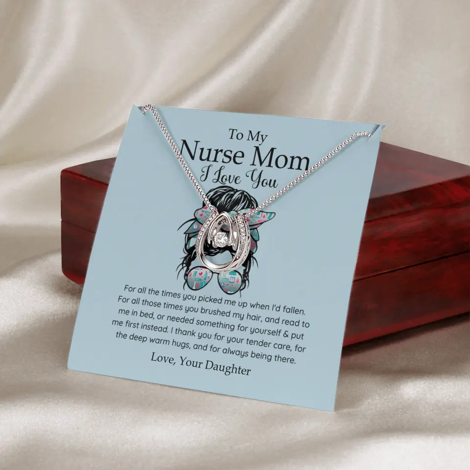 To My Nurse Mom I Love You Personalized Necklace
