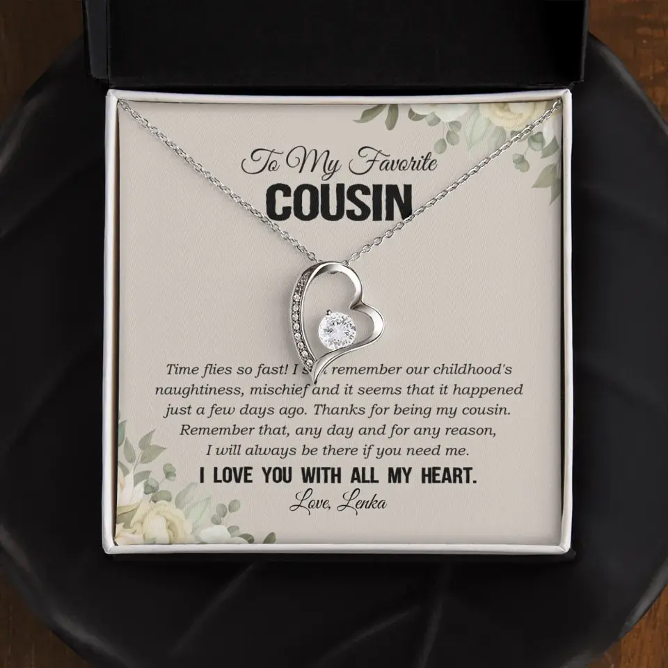 My Favorite Cousin I Love You With All My Heart Silver Jewellery