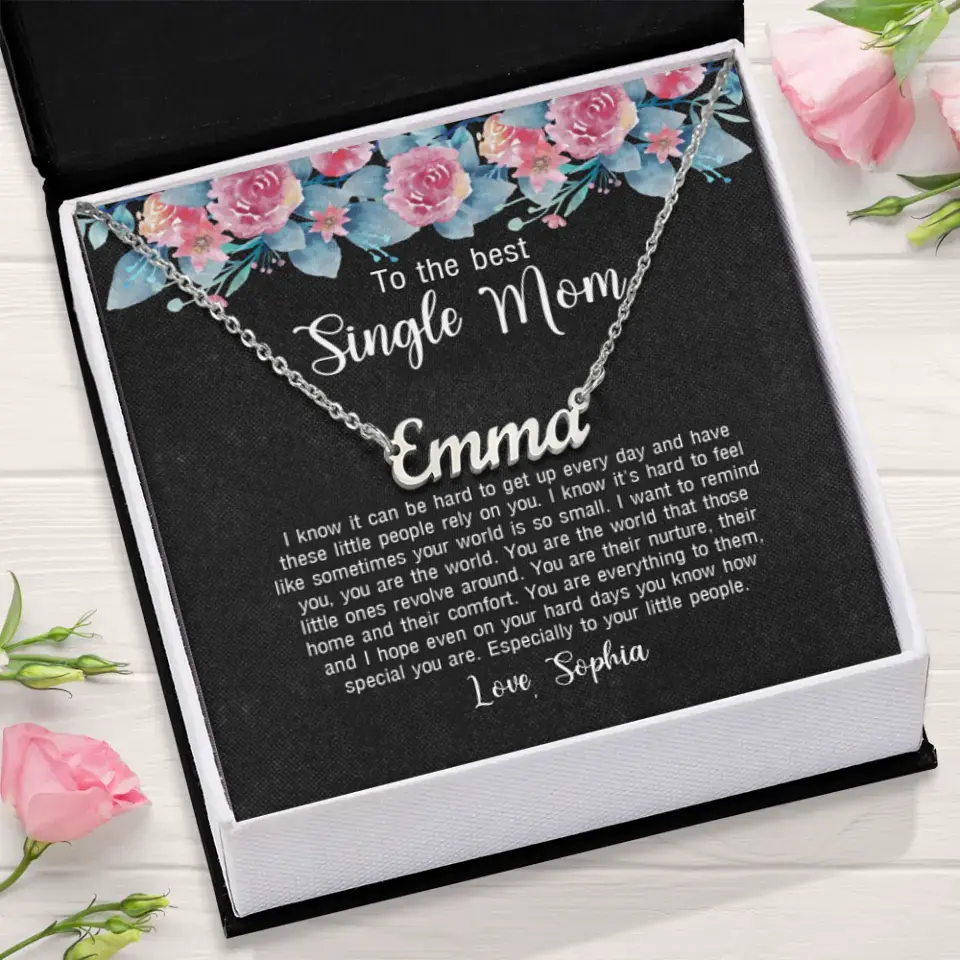 To The Best Single Mom Custom Name Necklace