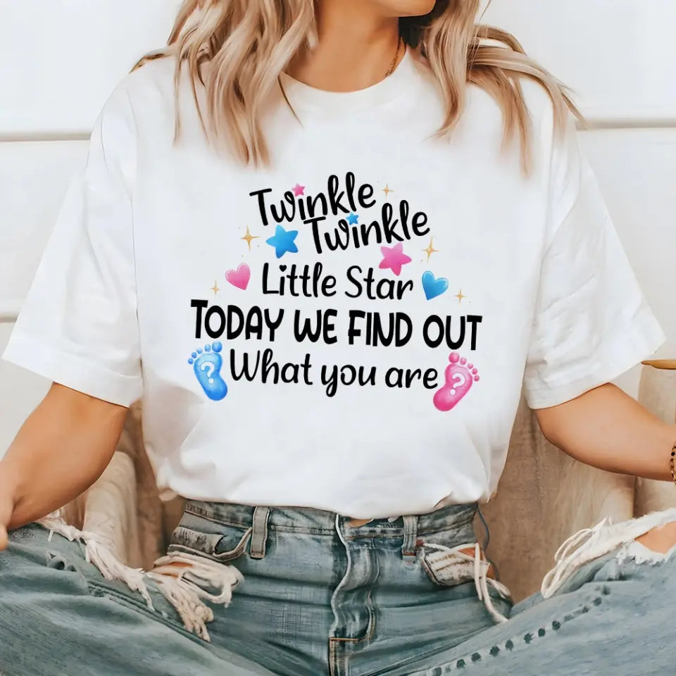 Twinkle Twinkle Little Star Gender Reveal Shirt - Gender Reveal Gift - Party Shirts for Men, Woman - Unisex Tee