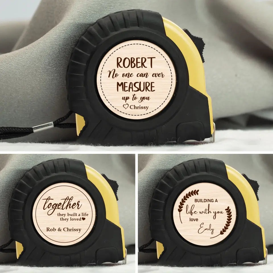 Building a Life with You Anniversary Gift  for Him Tape Measure 3 Styles Quotes
