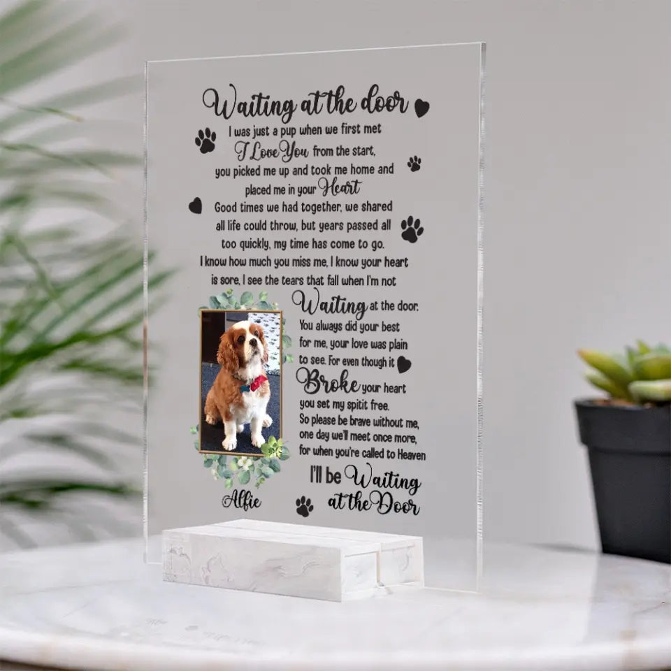 Waiting At The Door, Personalized Acrylic Plaque, Custom Name and Photo, Memorial Gift For Pet Owners