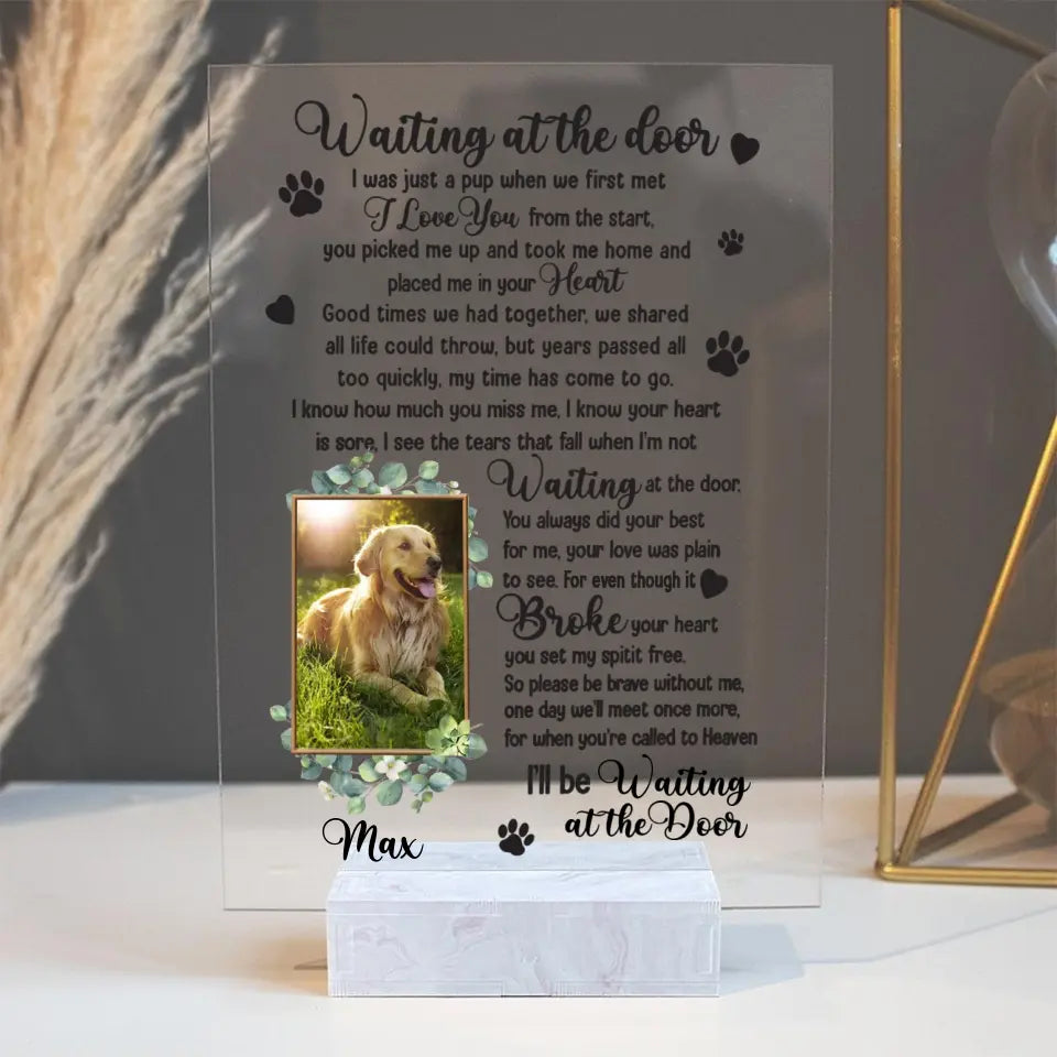 Waiting At The Door, Personalized Acrylic Plaque, Custom Name and Photo, Memorial Gift For Pet Owners