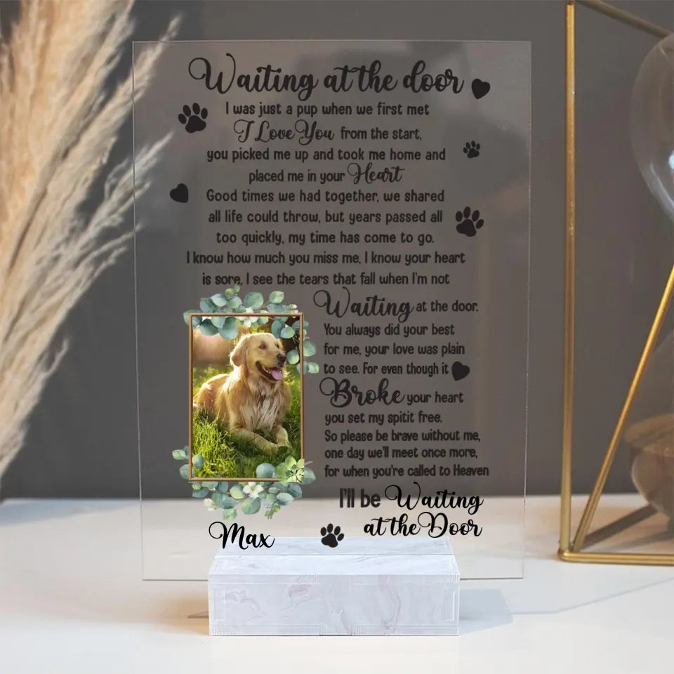 Waiting At The Door, Personalized Acrylic Plaque, Custom Name and Photo, Memorial Gift For Pet Owners