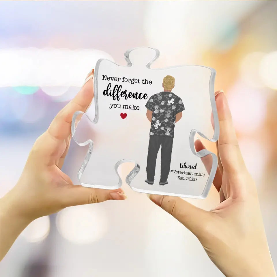 Thank You Gift for Veterinarian Never Forget The Difference You Make Puzzle Acrylic Plaque