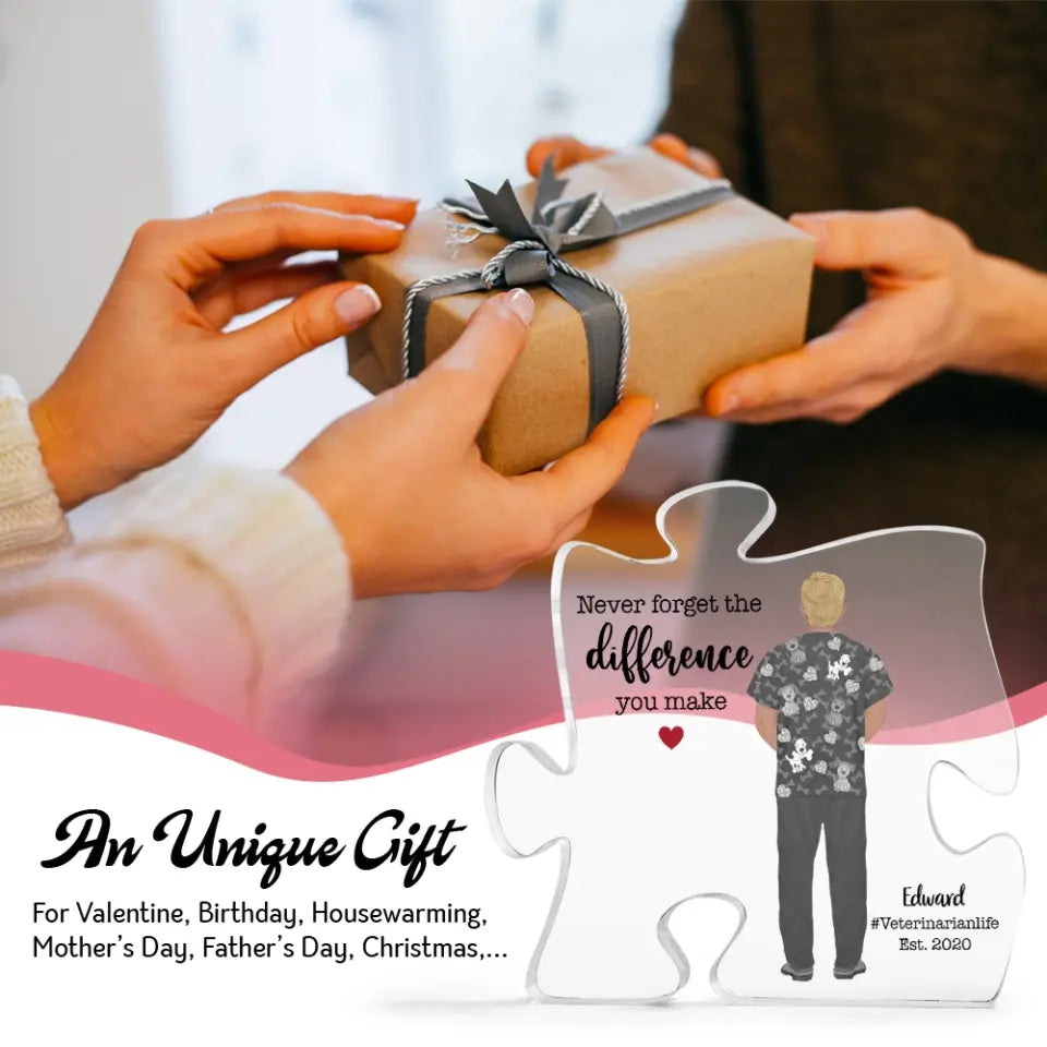 Thank You Gift for Veterinarian Never Forget The Difference You Make Puzzle Acrylic Plaque