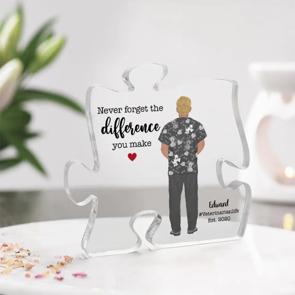 Thank You Gift for Veterinarian Never Forget The Difference You Make Puzzle Acrylic Plaque
