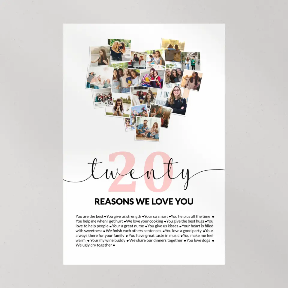 Twenty Reasons We Love You Upload Photo Canvas and Poster