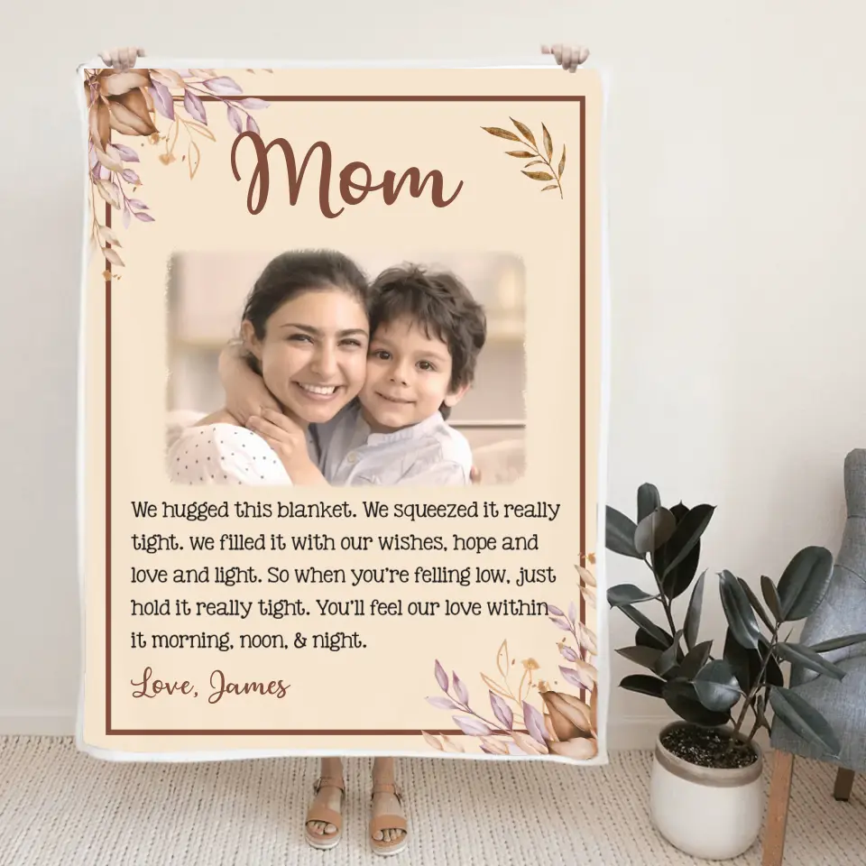 Mom We Hugged This Blanket Personalized Blanket