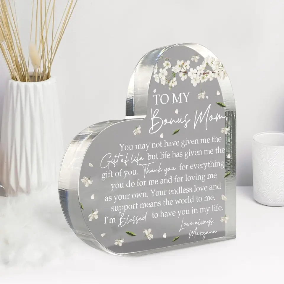 To My Bonus Mom I'm Blessed To Have You Acrylic Plaque