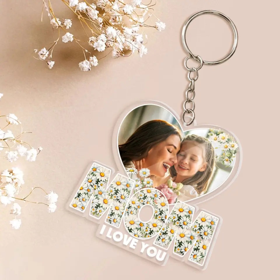 Mom We Love You Personalized Acrylic Photo Keychain