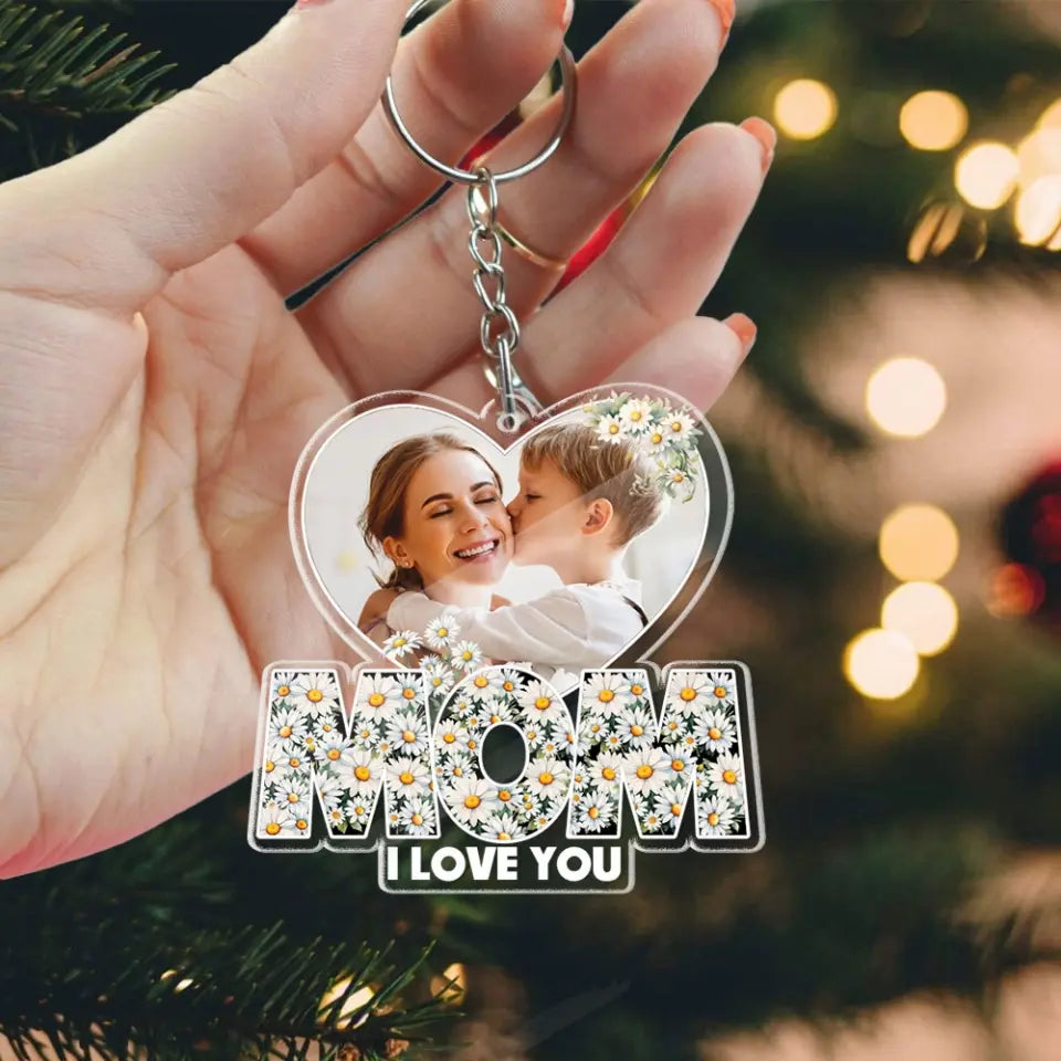 Mom We Love You Personalized Acrylic Photo Keychain