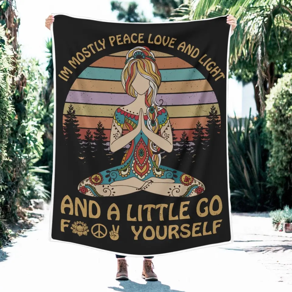 Im Mostly Peace Love And Light Spiritual People Blanket