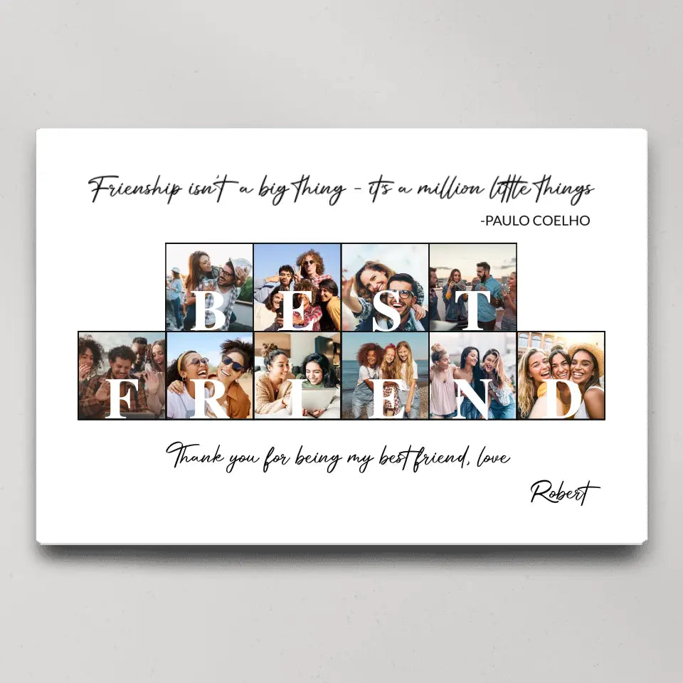 Friendship Isn't A Big Thing Personalized Canvas Poster