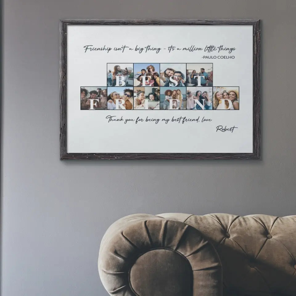 Friendship Isn't A Big Thing Personalized Canvas Poster