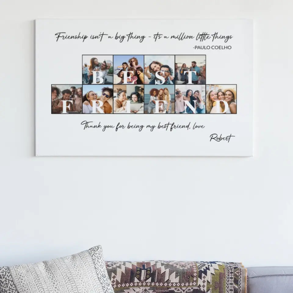 Friendship Isn't A Big Thing Personalized Canvas Poster