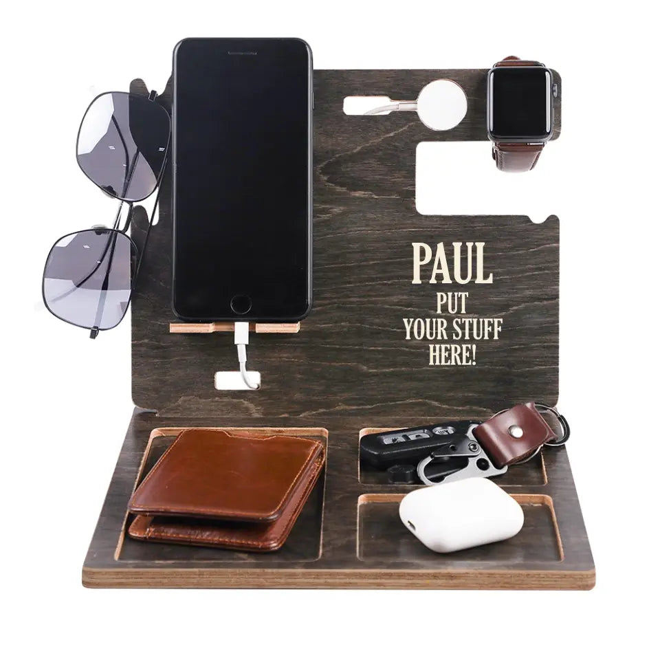 Put Your Stuff Here - Personalized Wooden Dock Station