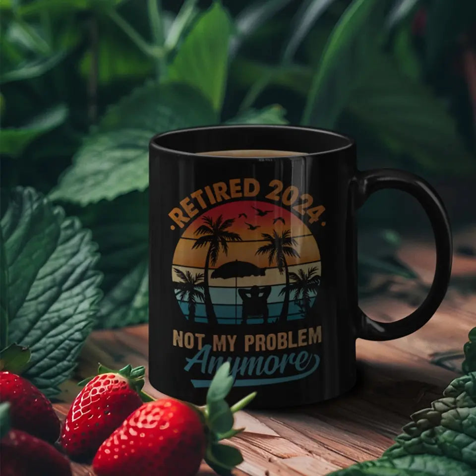 Retired 2025 Not My Problem Anymore, Funny Retirement Saying Black Mug, Vintage Gift For Retirement