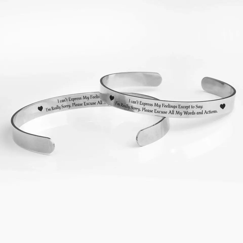 Please Excuse All My Words - Stainless Cuff Bracelet
